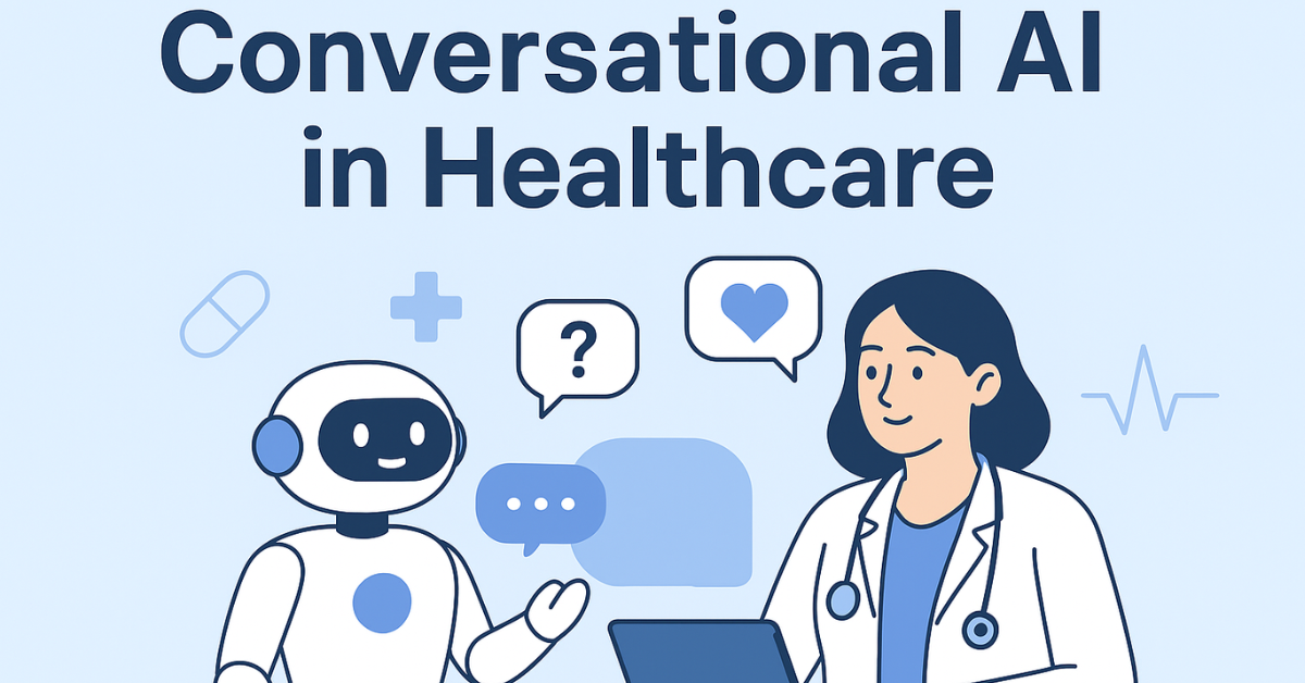 Conversational AI in Healthcare Transforming Patient Care